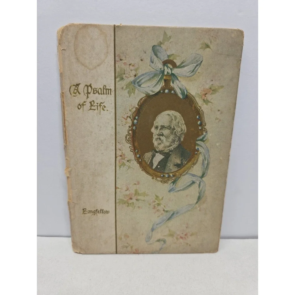 Vintage Psalm Of‎ Life Boom With Presented To Note Cr 1909
